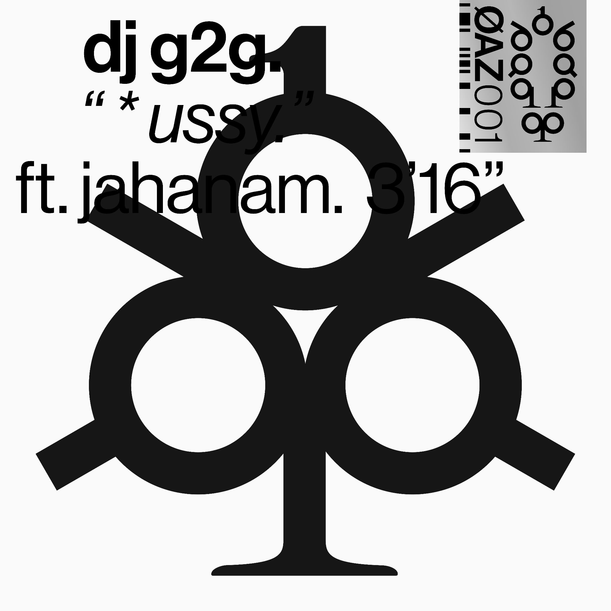 dj g2g - *ussy (ft. jahanam)